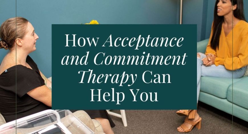 How Does Acceptance And Commitment Therapy (ACT) Work?